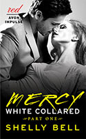Mercy - White Collared Part One