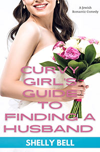 Curvy Girl's Guide to Finding a Husband: A Jewish Romantic Comedy