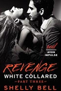 White Collared - BENEDICTION #1 - Part Three: Revenge